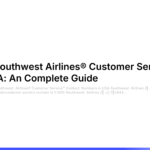 https://doc-travel-info.featureos.app/p/full-list-of-southwest-airlines-customer-service-number-usa-an-complete-guide