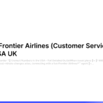 https://doc-travel-info.featureos.app/p/full-list_of_frontier-airlines-customer-service-phone-numbers-usa-uk